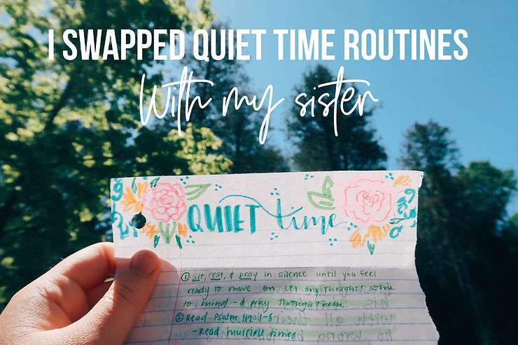 Our Quiet Time Routines!