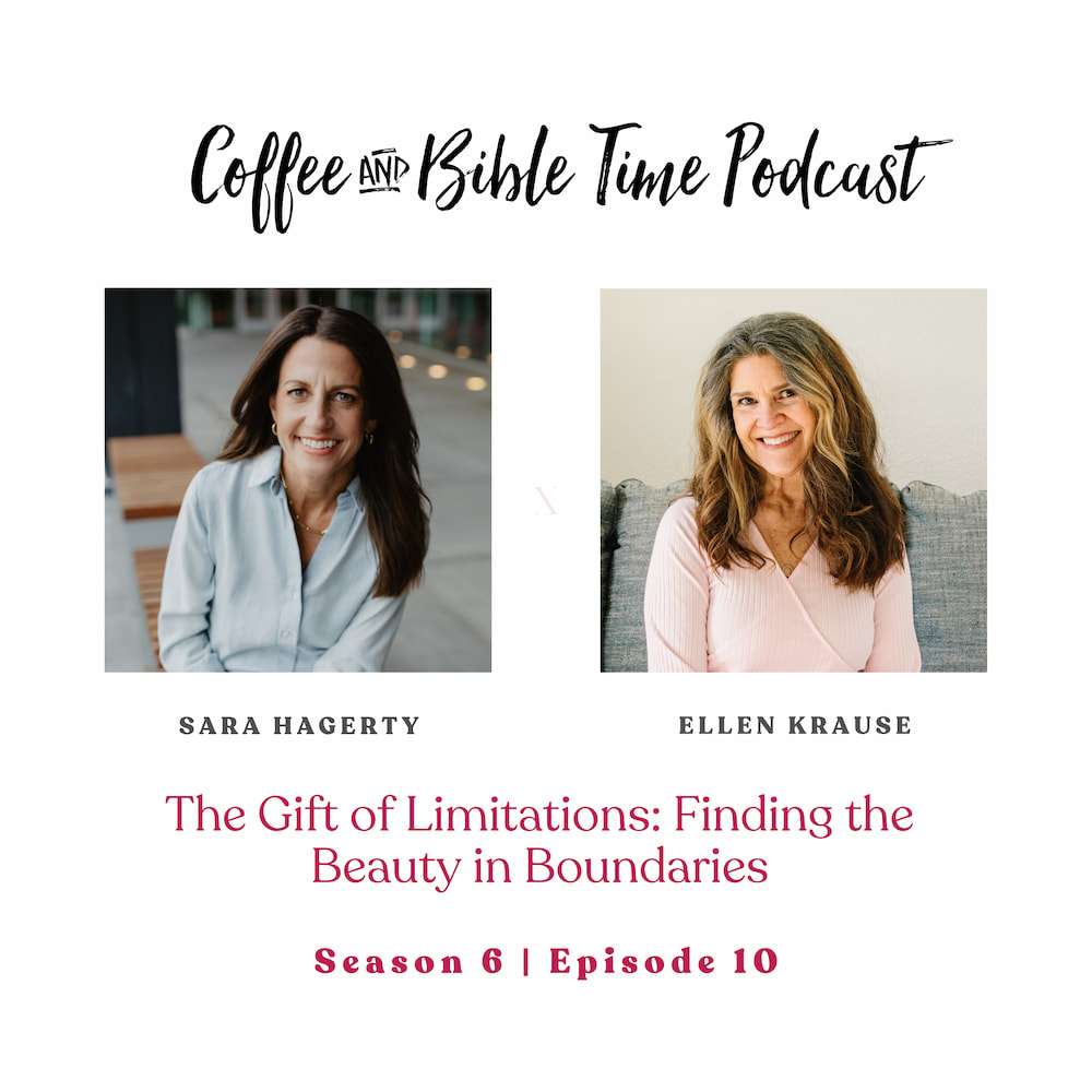 The Gift of Limitations w/ Sara Hagerty