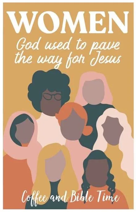 Women God Used to Pave the Way for Jesus – FREE 7 Day Devotional