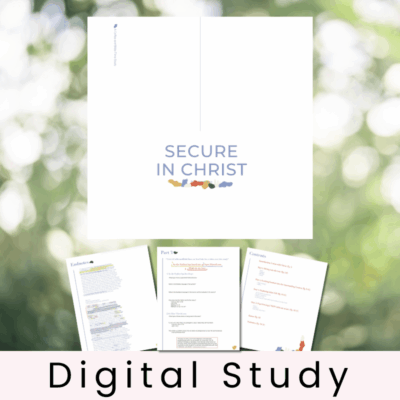 Secure in Christ - In-Depth Bible Study