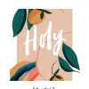 Be Holy, for I am Holy - Bible Study