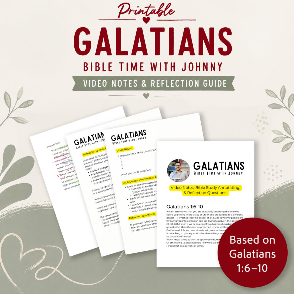 Galatians 1:6-10 Bible Study Printable Bible Study with Johnny