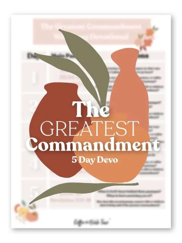Greatest Commandment 5 Day Devo