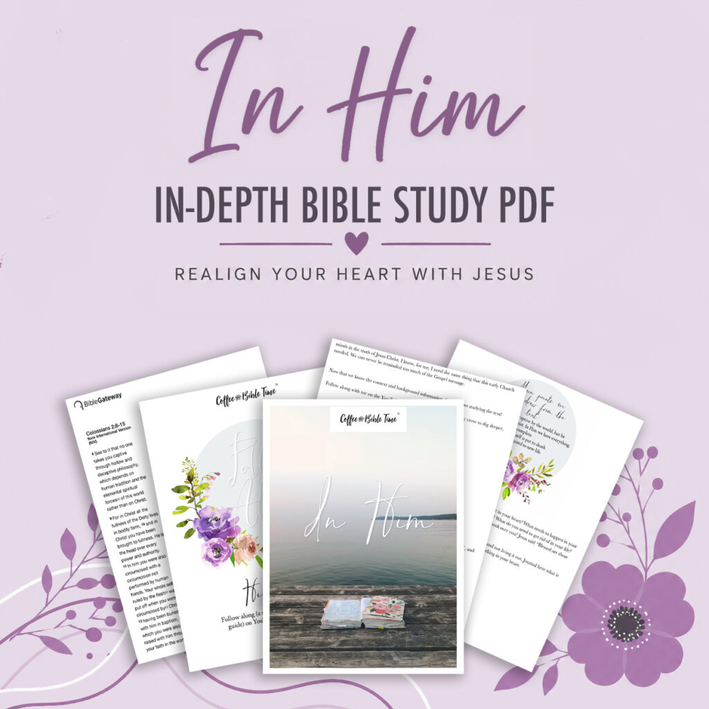 In Him Bible Study Colossians 2 Bible Study