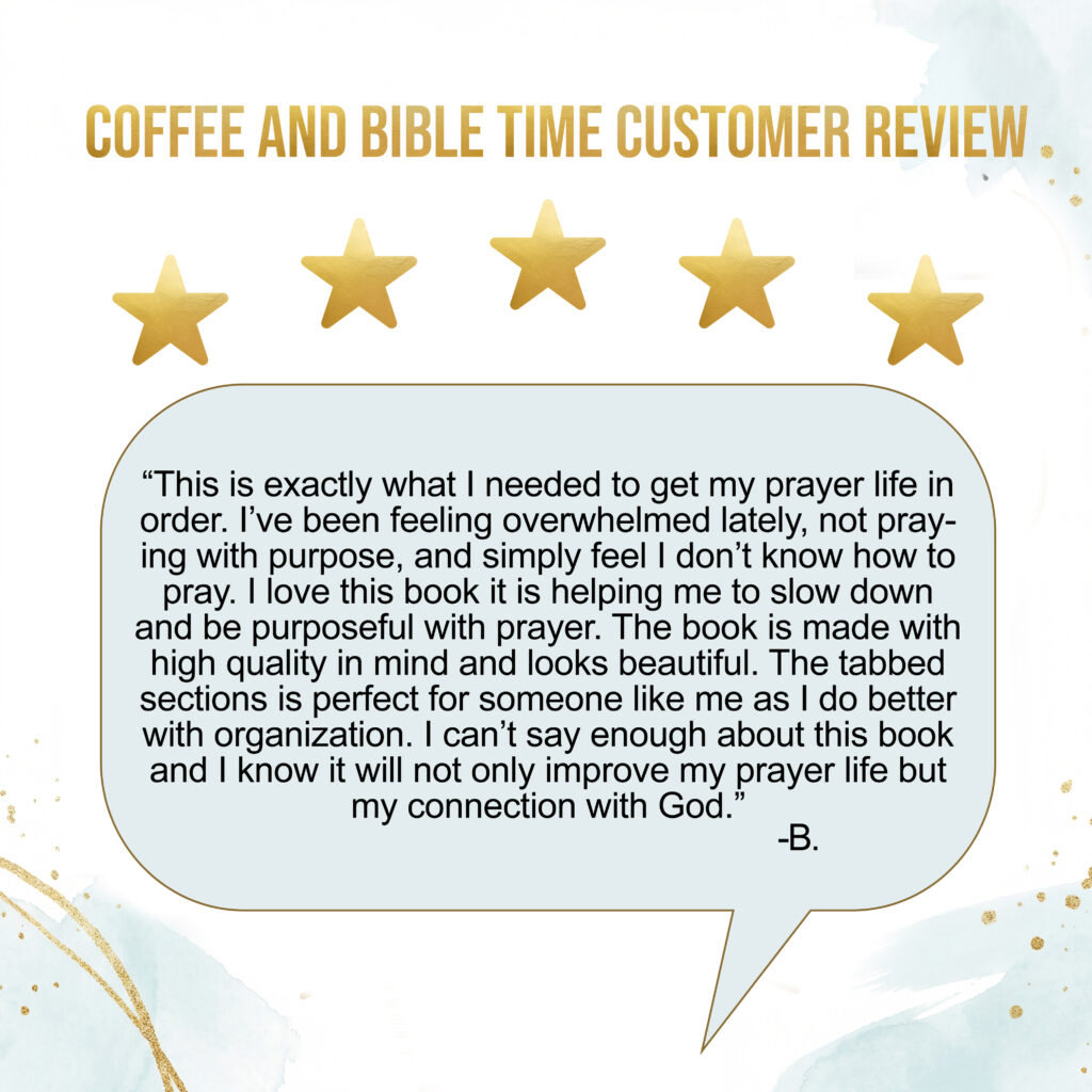 5 star reviews for Coffee and Bible Time Prayer Journal