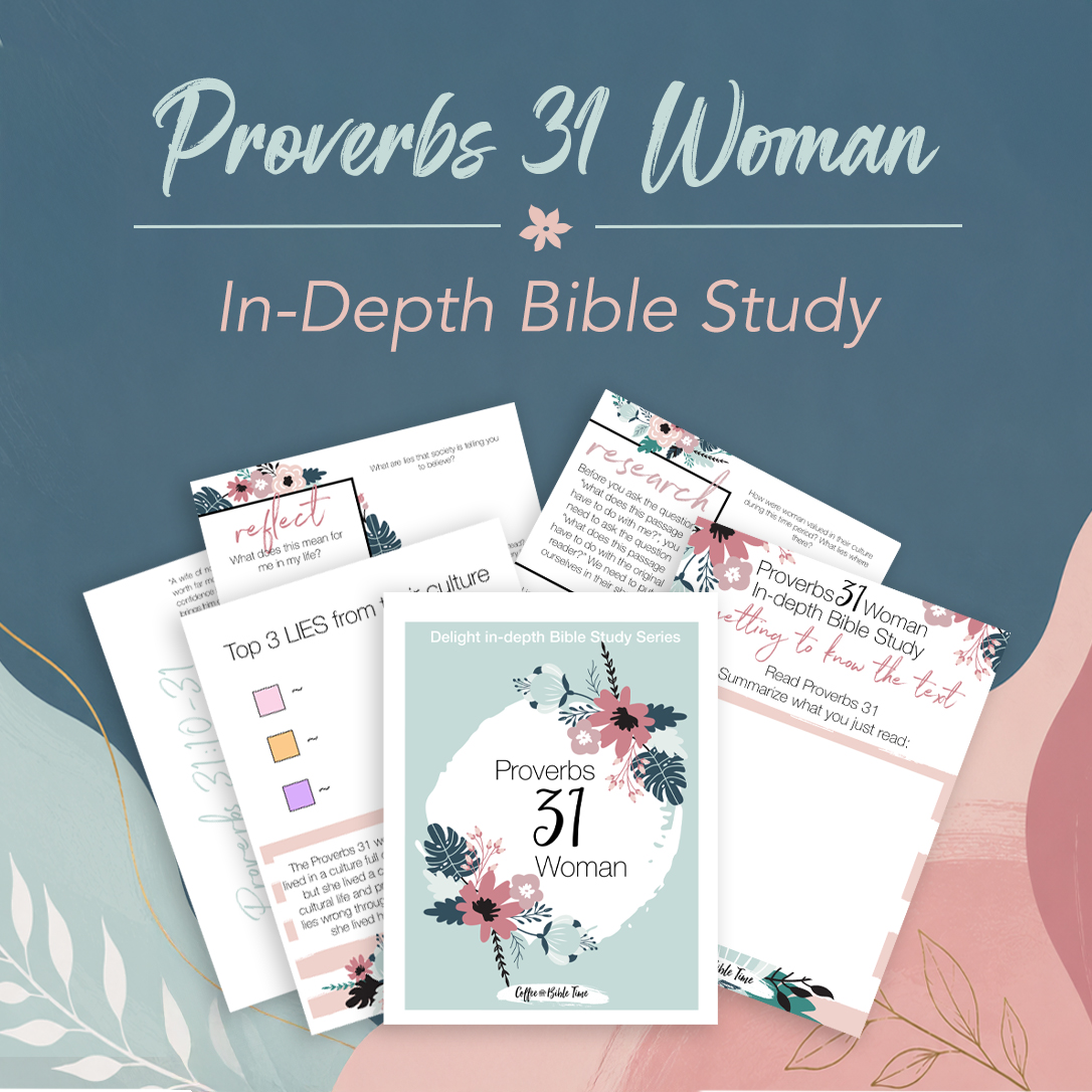 Proverbs 31 Woman In-Depth Bible Study Guide