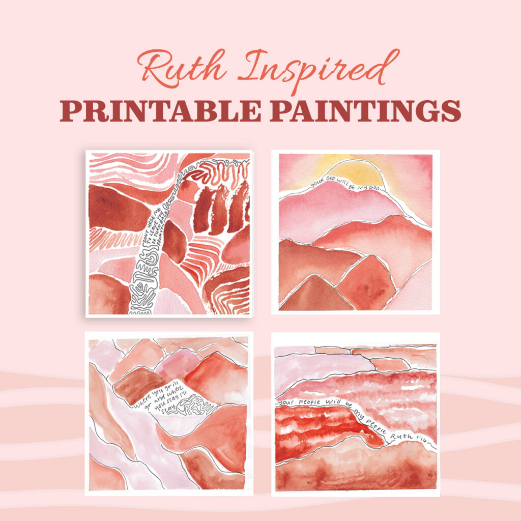 Ruth Inspired Paintings printables