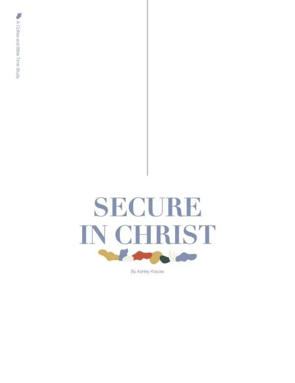 Secure in Christ - In-Depth Bible Study