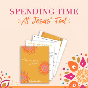 Spending Time at Jesus Feet Study