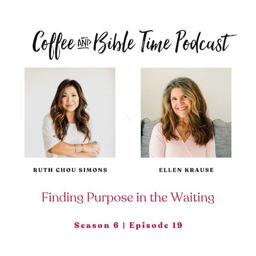 Purpose in Waiting w/ Ruth Chou Simons