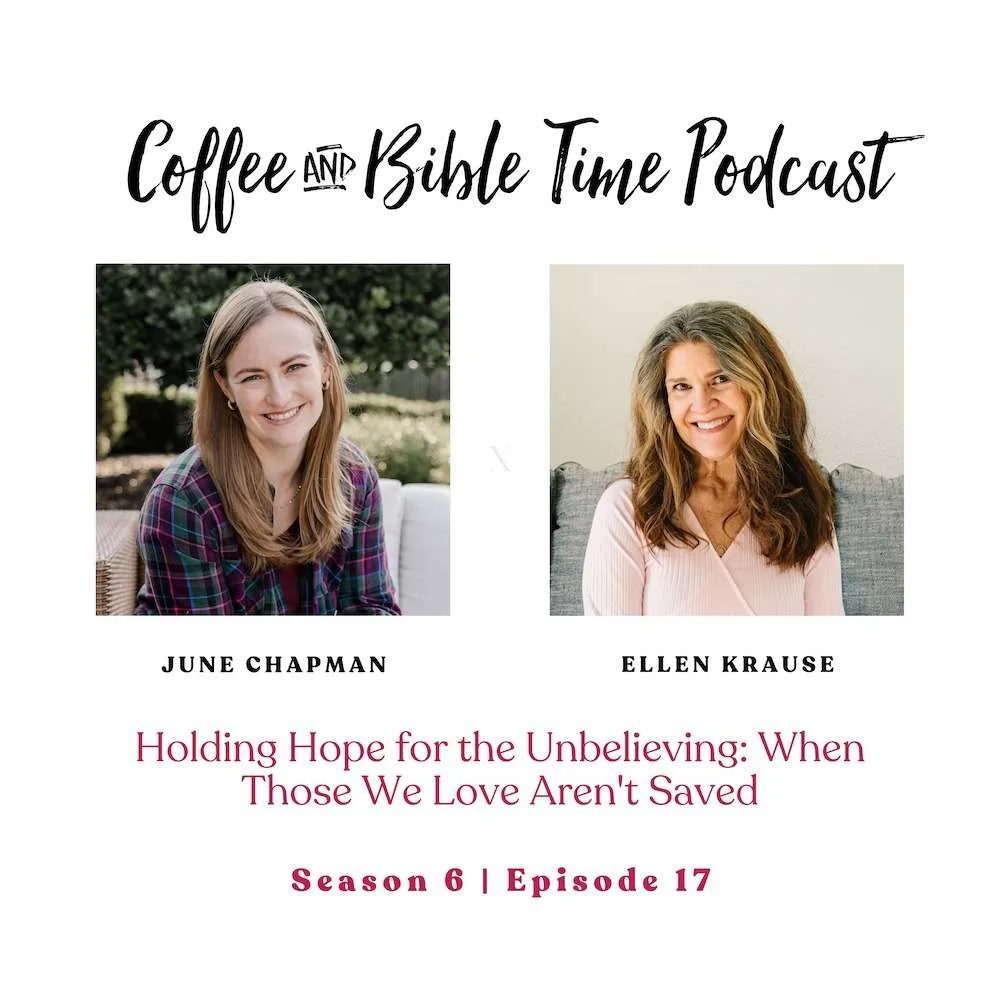 Holding Hope for the Unbelieving w/ June Chapman