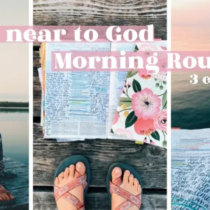 3 Hour Draw Near To God Quiet Time Routine