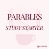 Parables: Study Starter