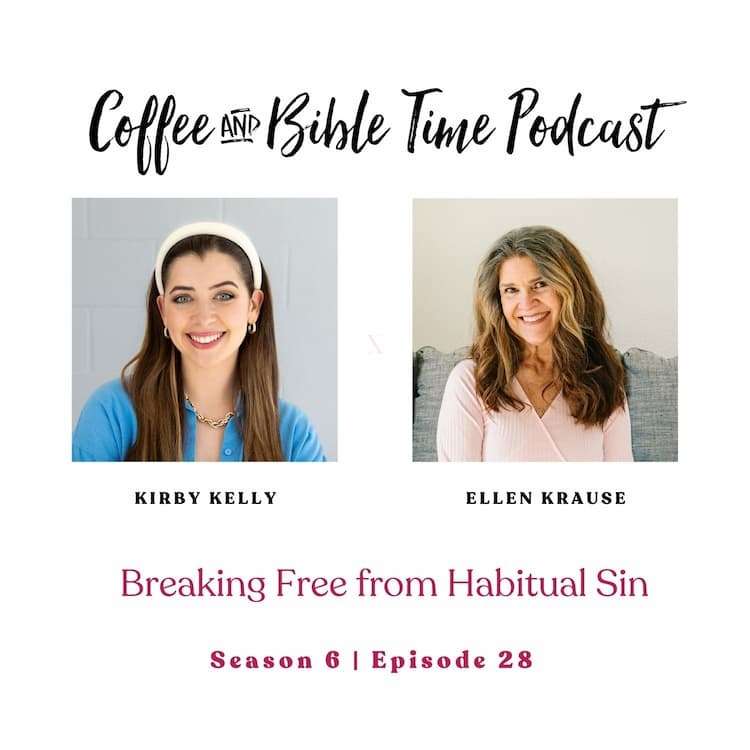 Freedom from Habitual Sin w/ Kirby Kelly