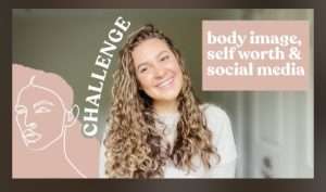 To the girl who is struggling with body image, self worth, & social media (Bible Challenge)