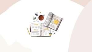 Top 3 Bible Study Tips