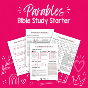 Parables Bible Study Starter to study Jesus' teachings
