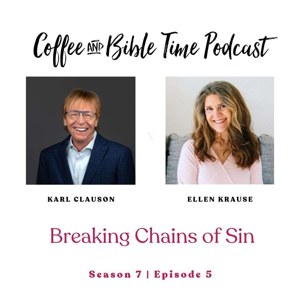 Breaking Chains of Sin w/ Karl Clauson