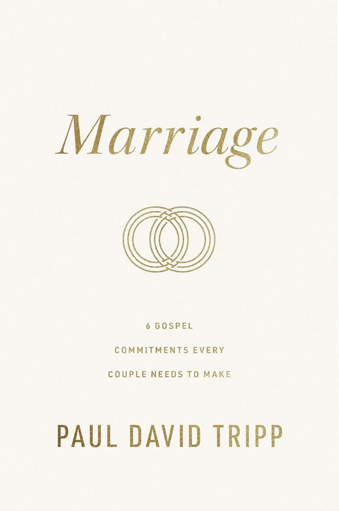 Marriage by David Paul Tripp
