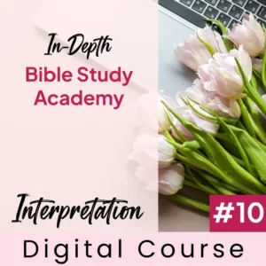 Interpretation | In-Depth Bible Study Academy #10 - Image 1