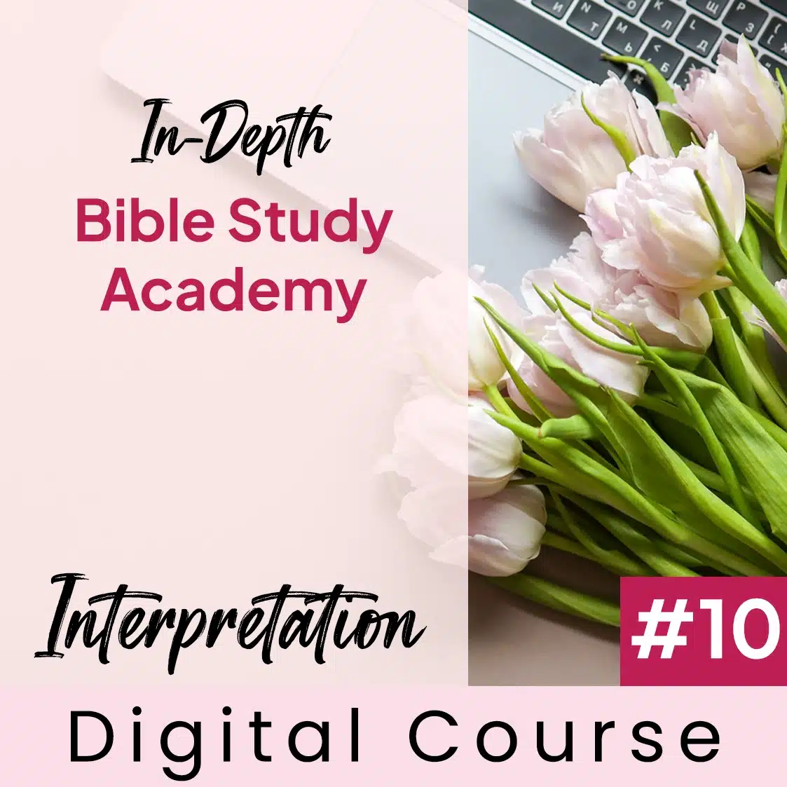 Interpretation | In-Depth Bible Study Academy #10 - Image 1