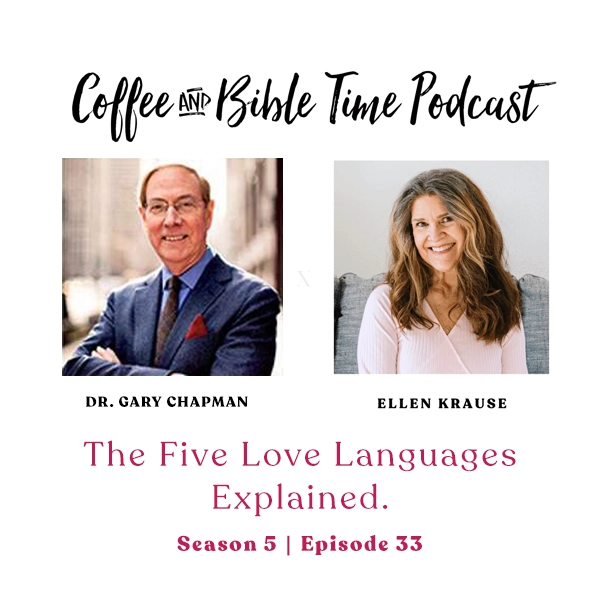 The Five Love Languages explained w/ Dr. Gary Chapman