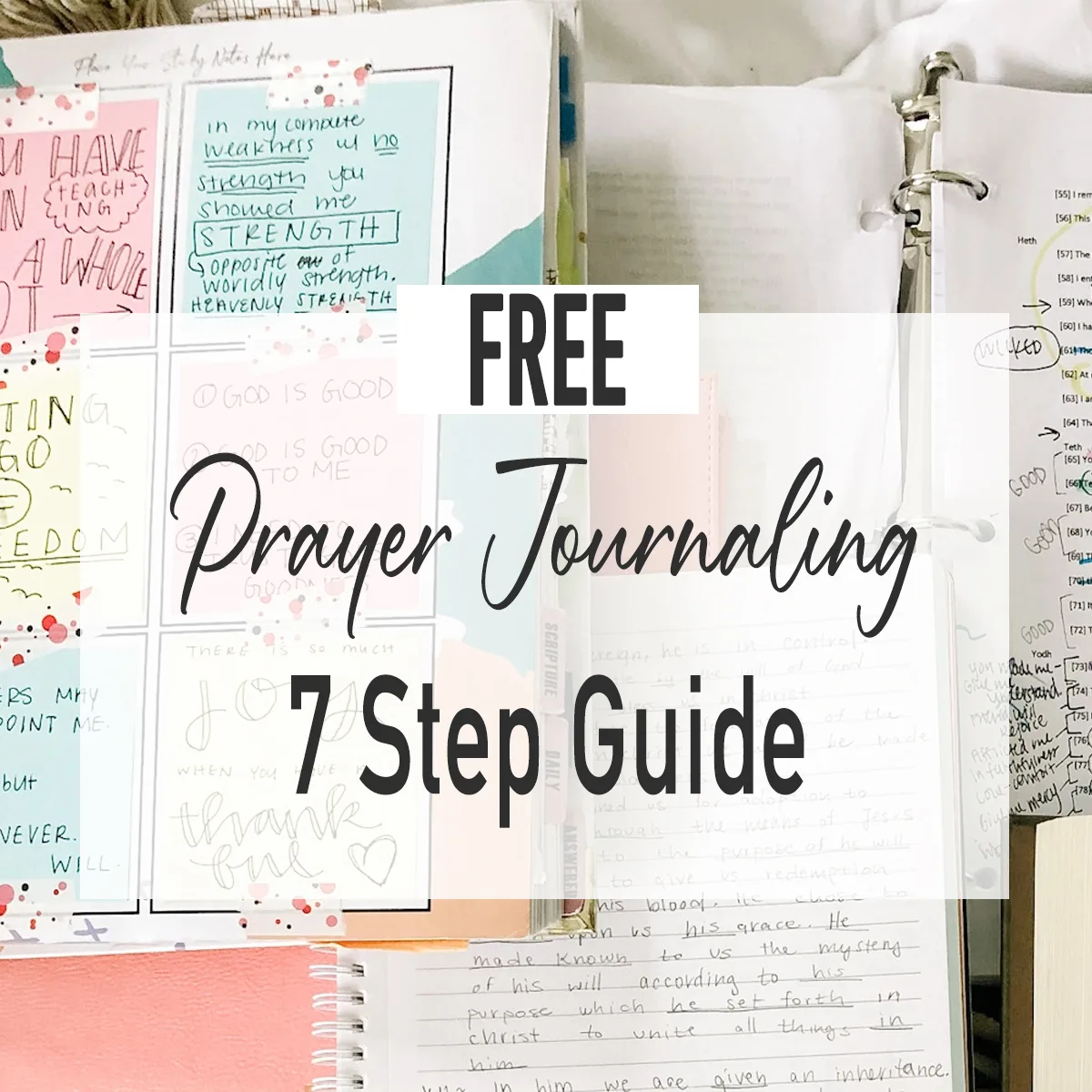 Prayer Journaling: How to Start a Simple, and Meaningful Prayer Life (FREE Printable Guide)
