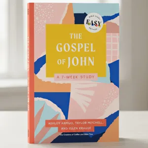 The Gospel of John Bible Study | 7-Week EASY Study Guide Book
