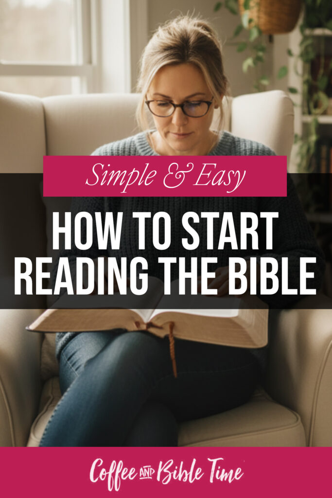 How to start reading the Bible and keep going!