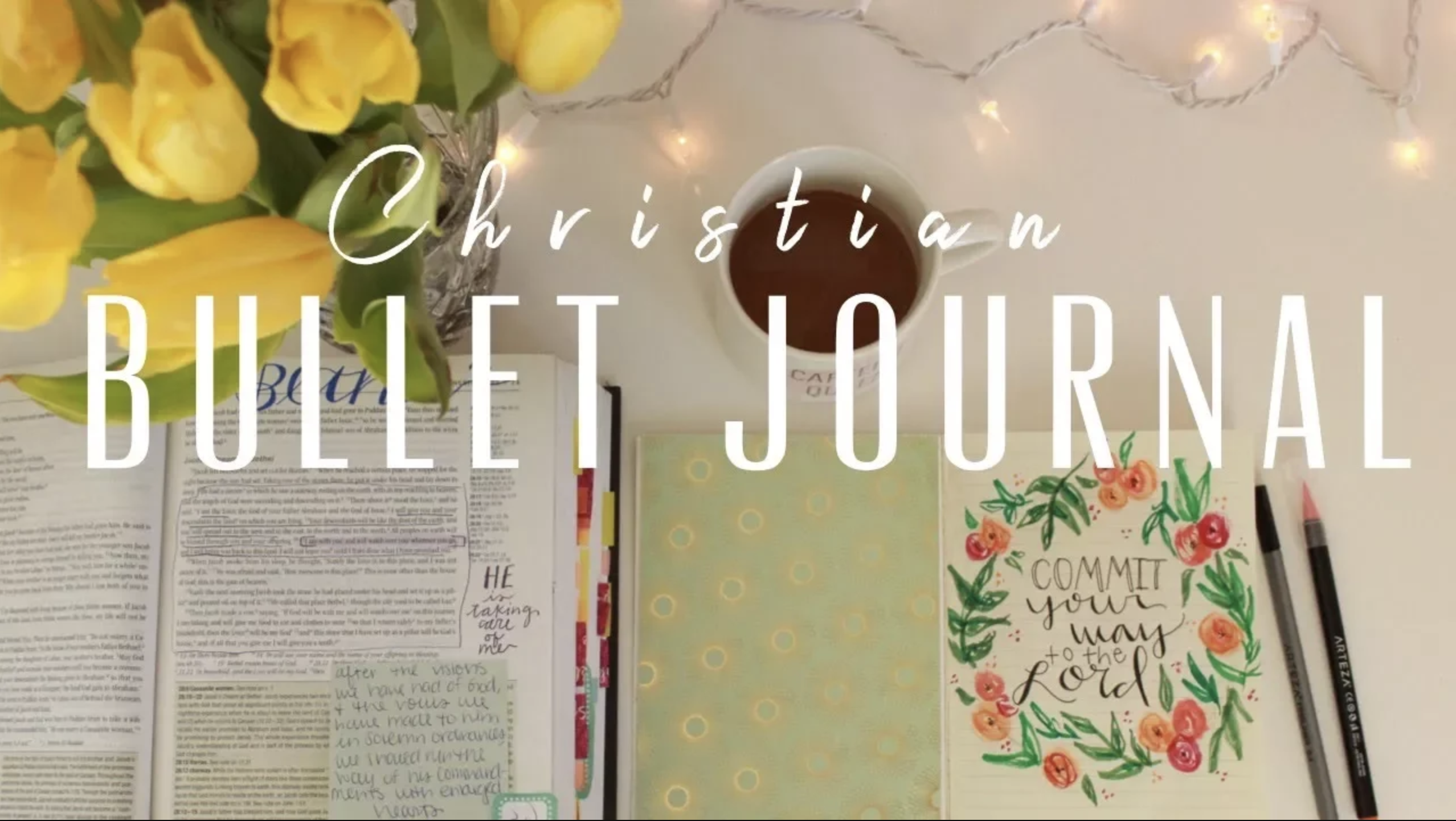Christian Bullet Journal Ideas : Faith-Based Setup to Grow Spiritually Daily