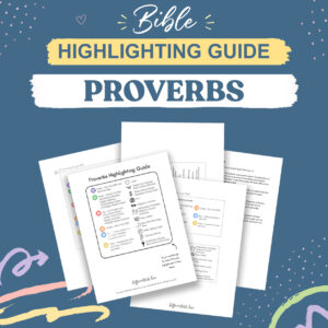 Proverbs Highlighting Guide Printable