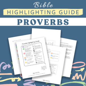 Proverbs Highlighting Guide Printable