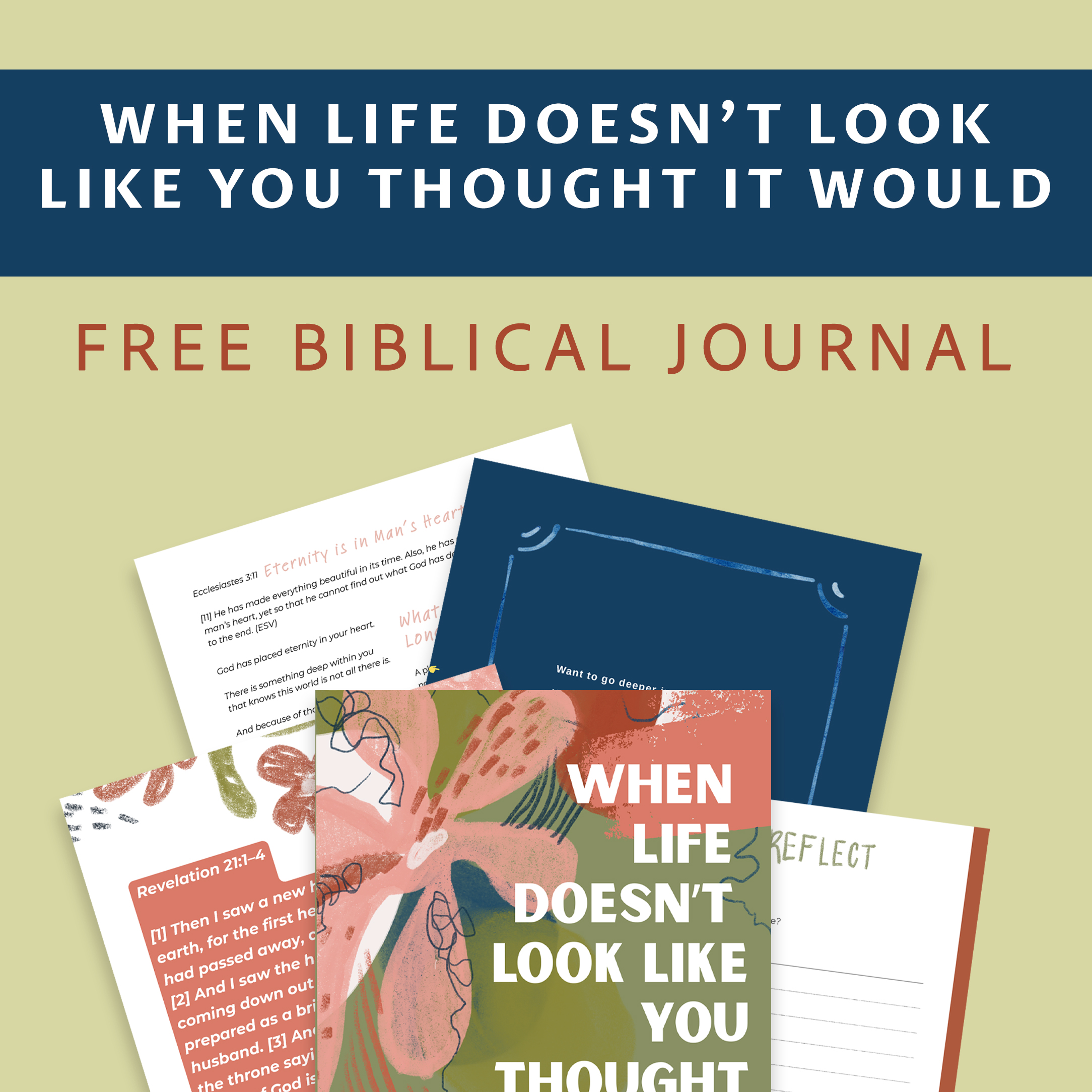 FREE Biblical Seasons of Life Journal: When Life Doesn’t Look Like You Thought It Would